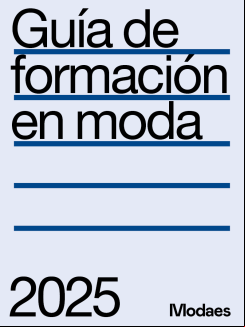 Guía de formación en moda 2025